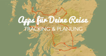 Tracking- und Planungs-Apps für Deine Reisen